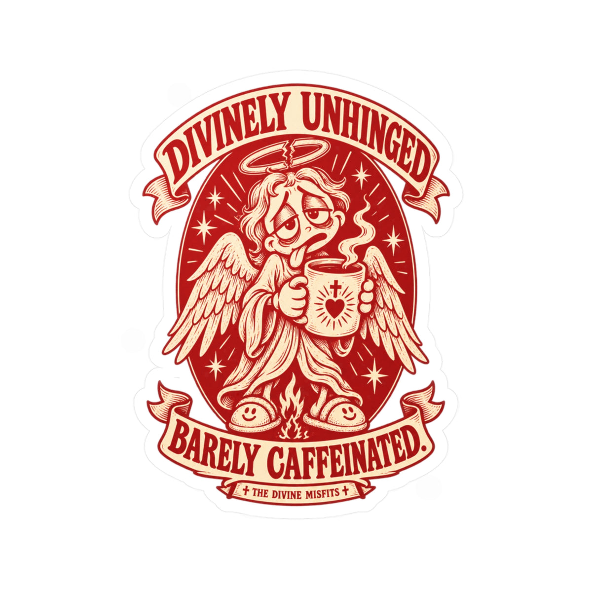Divinely Unhinged — Vinyl Sticker