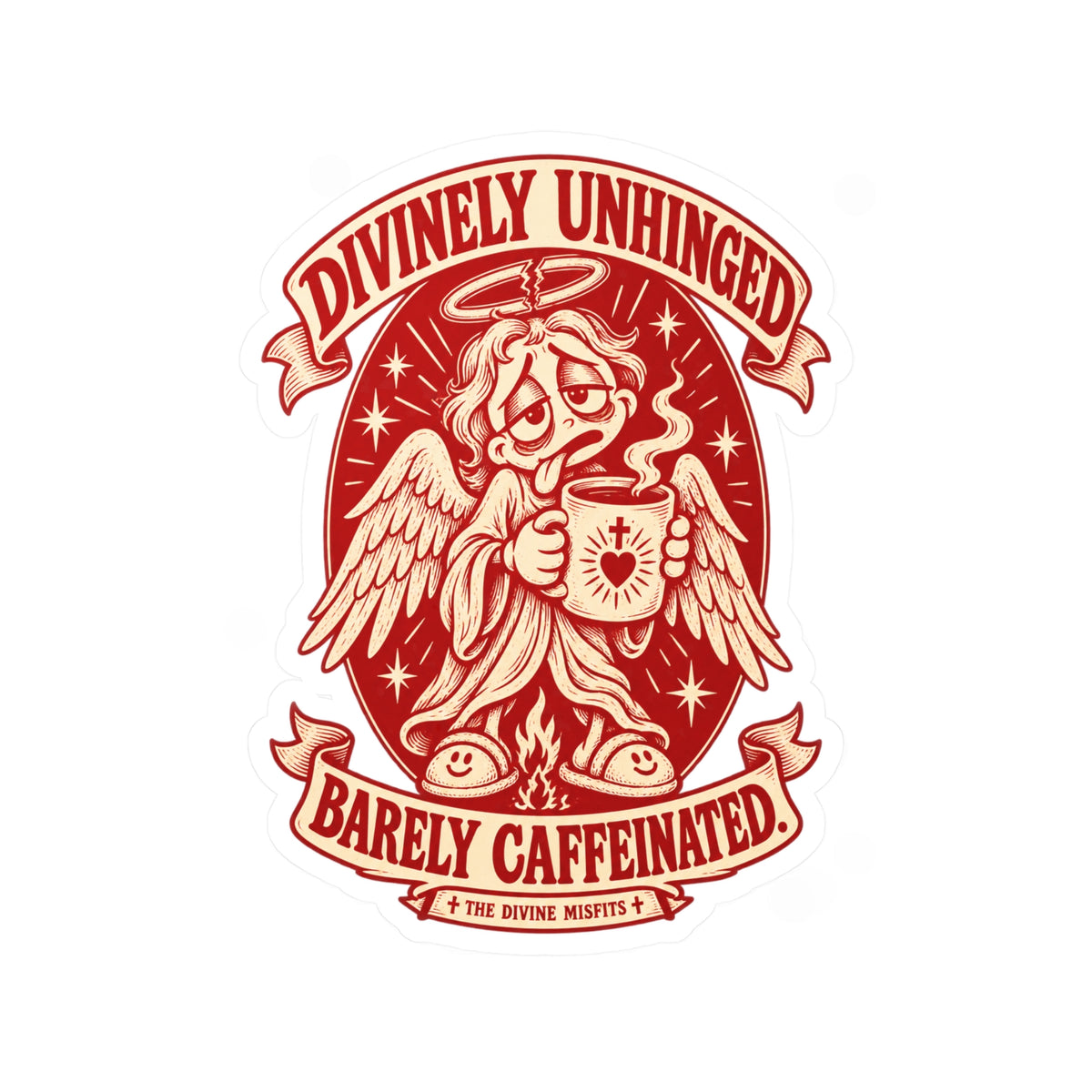 Divinely Unhinged — Vinyl Sticker